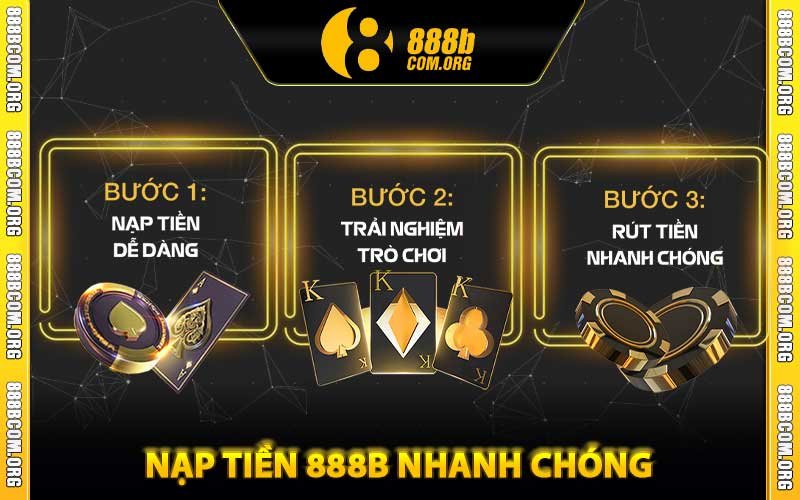 nạp tiền 888b nhanh chóng